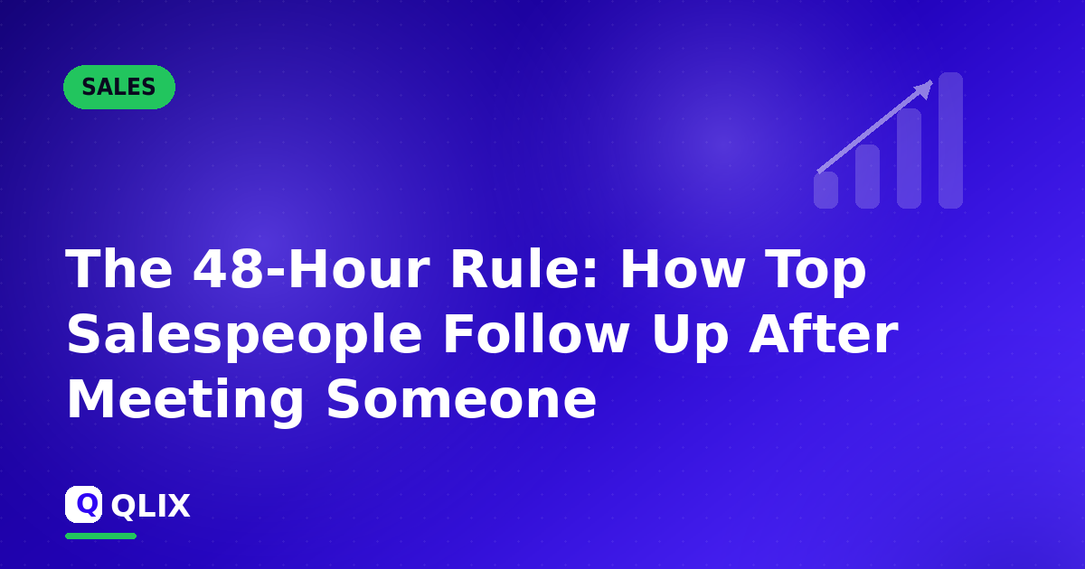 The 48-Hour Rule: How Top Salespeople Follow Up After Meeting Someone — article cover